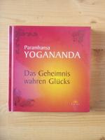 Paramhansa Yogananda: Das Geheimnis wahr