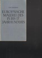 Europäische Malerei des 15. bis 17. Jahrhunderts. Geschichte der Kunst an ihren Meisterwerken dargestellt Band 4.