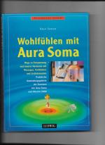 Wohlfühlen mit Aura Soma