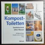 Kompost-Toiletten - Sanitärsysteme ohne Wasser