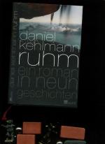 Daniel Kehlmann: Ruhm: Ein Roman in neun Daniel Kehlmann: Ruhm: Ein Roman in neun