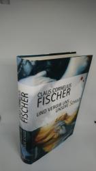 Claus Cornelius Fischer. G138: Und vergi Claus Cornelius Fischer. G138: Und vergi