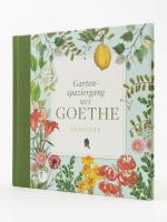 Gartenspaziergang mit Goethe. Gedichte