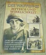 Die Waffen-SS - Mythos und Wirklichkeit