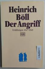 Der Angriff - Erzählungen 1947 - 1949