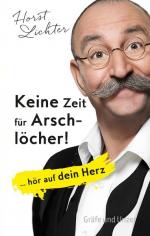 Horst Lichter: Keine Zeit für Arschlöche