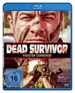 Dead Survivor - Phanton Commando [Blu-ray]