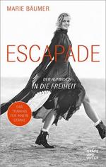 Marie Bäumer: Escapade: Der Aufbruch in 