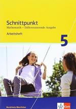 Schnittpunkt Mathematik 5. Differenzierende Ausgabe Nordrhein-Westfalen Arbeitsheft mit Lösungsheft Klasse 5