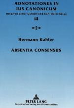 Hermann Kahler: Absentia consensus Der f Hermann Kahler: Absentia consensus Der f