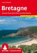 Bretagne. 50 Touren mit GPS-Tracks Zwischen Mont-Saint-Michel und Saint-Nazaire