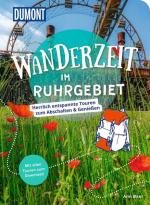 Ann Baer: DuMont Wanderzeit im Ruhrgebie