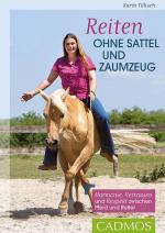 Karin Tillisch: Reiten ohne Sattel und Z
