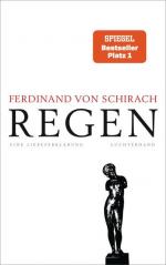 Schirach, Ferdinand von: Regen Eine Lieb
