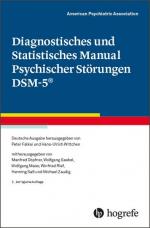 Diagnostisches und Statistisches Manual Psychischer Störungen DSM-5® ( Ausgabe mit Herstellungsfehler) Deutsche Ausgabe herausgegeben von P. Falkai und H.-U. Wittchen, mitherausgegeben von M. Döpfner, W. Gaebel, W. Maier, W. Rief, H. Saß und M. Zaudig