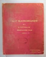 La Cie Electro-Mecanique (CEM) et L'Etirage Pendant la Guerre 1914-1918. (No. 1 mars 1915- no. 96: fevrier 1919)