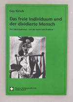 Guy Kirsch: Das freie Individuum und der