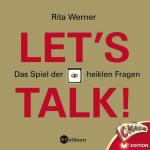 Let's talk!: Das Spiel der heiklen Fragen.