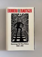 Erinnern und Ermutigen: Hommage für Theo Pinkus 1909-1991.