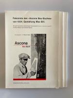 Faksimile des Ascona Bau-Buches. Ascona Bau-Buch. Mit einem dreisprachigen Kommentarheft (Manifest des Neuen Regionalismus - von Bruno Maurer / Max Bill als Typograf - von Christoph Bignens).