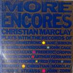 More / Encores. Christian Marclay plays with the Records of Louis Armstrong, Jane Birkin, & Serge Gainsbourg, John Cage, Maria Callas, Frederic Chopin, Martin Denny, Arthur Ferrante & Louis Teicher, Fred Frith, Jimi Hendrix, Christian Marclay, Johann Strauss, John Zorn.