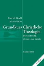 Martin Hailer: Grundkurs Christliche The
