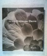 Jim Dine: Entrada Drive [photography].