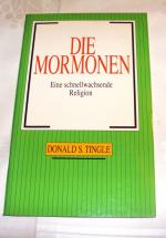 Die Mormonen, eine schnellwachsende Religion