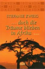 Stefanie Zweig: ... doch die Träume blie