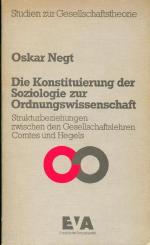 Oskar Negt: Die Konstituierung der Sozio Oskar Negt: Die Konstituierung der Sozio