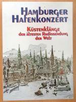 Hamburger Hafenkonzert - Küstenklänge der ältesten Radiosendung der Welt