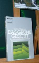 Gustav Meyrink: Das grüne Gesicht. Ein o Gustav Meyrink: Das grüne Gesicht. Ein o