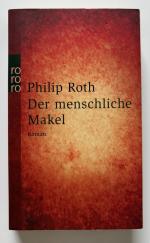 Philip Roth: Der menschliche Makel. Roma Philip Roth: Der menschliche Makel. Roma