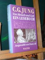Jung, C. G.: Von Mensch und Gott. Ein Le