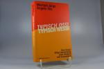 Jürgs, Michael und Angela Elis: Typisch Jürgs, Michael und Angela Elis: Typisch