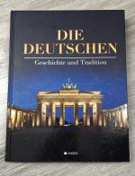 Die Deutschen - Geschichte und Tradition