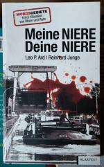 Ard, Leo P; Junge, Reinhard: Meine Niere