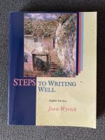 Steps to writing well