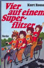 Kurt Rossa: Vier auf einem Superflitzer.