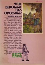 Wer bekommt das Opossum? 47 Märchen und Geschichten.
