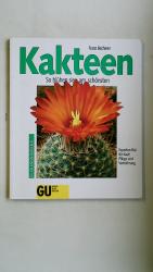 Franz Becherer: KAKTEEN. so blühen sie a