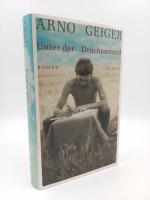 Geiger, Arno -: Unter der Drachenwand. R