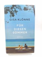 Klönne, Gisa -: Für diesen Sommer. Roman