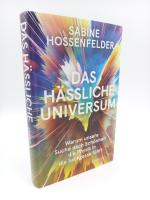 Sabine Hossenfelder: Das hässliche Unive Sabine Hossenfelder: Das hässliche Unive