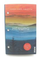 Kaleyta, Timon Karl: Heilung. Roman