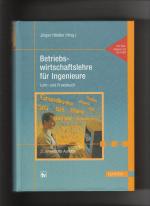 Jürgen Härdler, Betriebswirtschaftslehre für Ingenieure - Lehr- und Praxisbuch