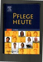 Nicole Menche u.a., Pflege heute - Lehrbuch für Pflege