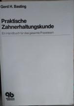 Praktische Zahnerhaltungskunde Ein Handbuch für das gesamte Praxisteam