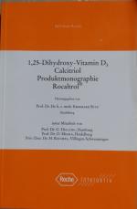 1,25 Dihydroxy-Vitamin Dâ‚ƒ Calcitriol Produktmonographie Rocaltrol Â®