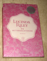 Lucinda Riley: Die Mitternachtsrose - Ro